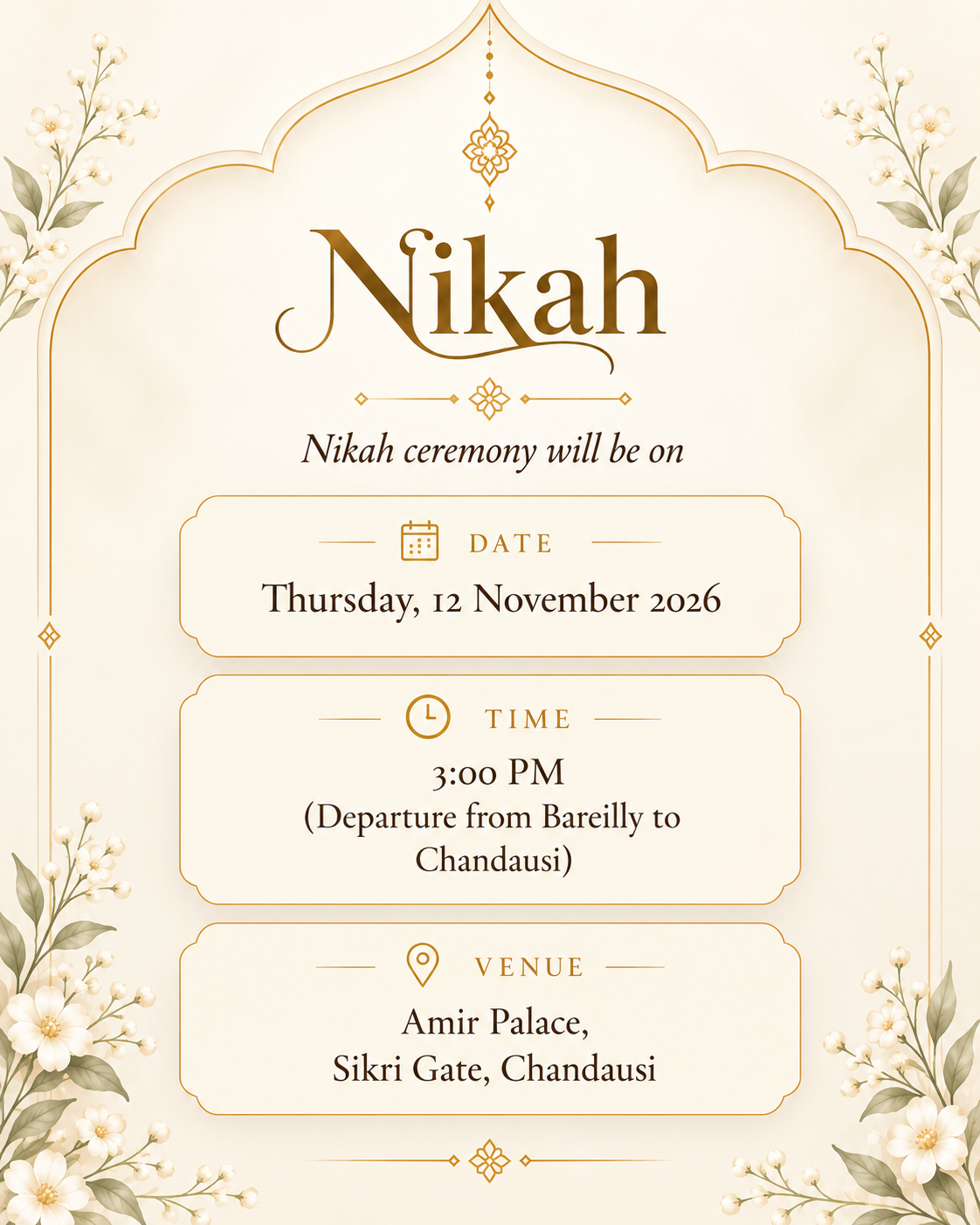 Nikah ceremony will be on Thursday, 12 November 2026, 3:00 PM (departure from Bareilly to Chandausi), at Amir Palace, Sikri Gate, Chandausi